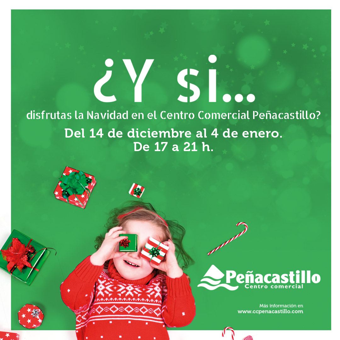 Celebra la Navidad en Centro Comercial Peñacastillo